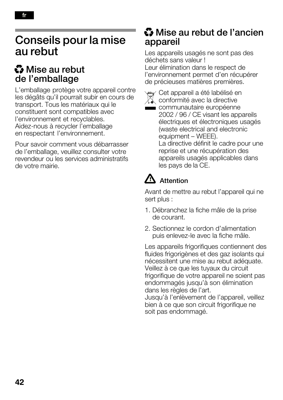 Conseils pour la mise au rebut, Xmise au rebut de l'emballage, Xmise au rebut de l'ancien appareil | Bosch KGN36SM30 Réfrigérateur-congélateur combiné Premium Luxe User Manual | Page 42 / 143