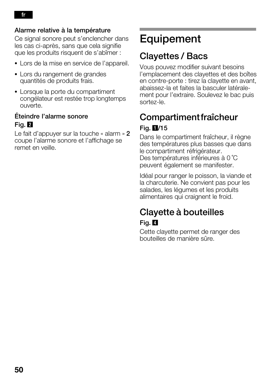 Equipement, Clayettes / bacs, Compartiment fraîcheur | Clayette à bouteilles | Bosch KGN36SM30 Réfrigérateur-congélateur combiné Premium Luxe User Manual | Page 50 / 143