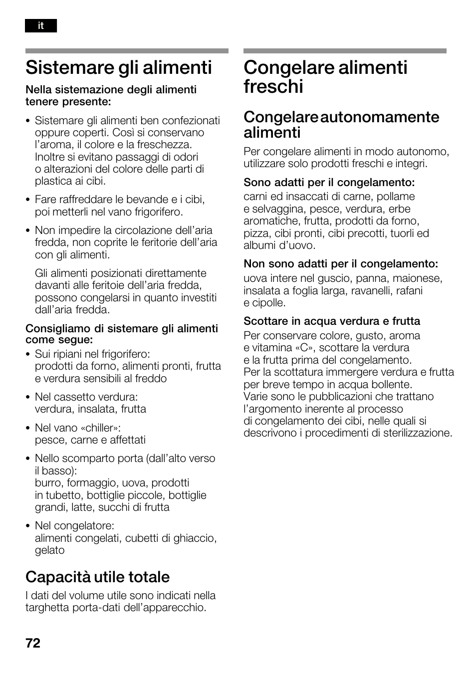 Sistemare gli alimenti, Congelare alimenti freschi, Capacità utile totale | Congelare autonomamente alimenti | Bosch KGN36SM30 Réfrigérateur-congélateur combiné Premium Luxe User Manual | Page 72 / 143