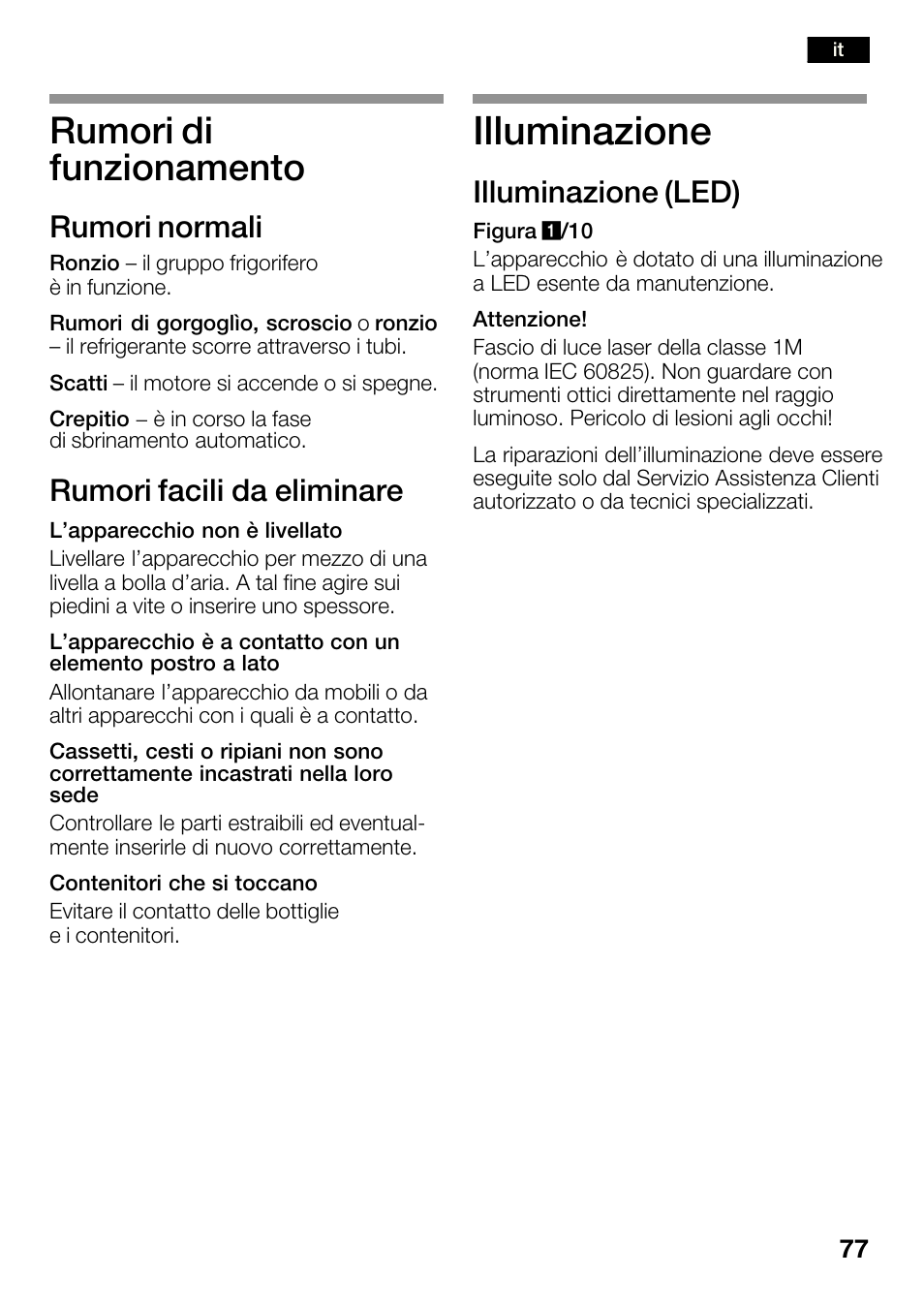 Illuminazione, Rumori di funzionamento, Rumori normali | Rumori facili da eliminare, Illuminazione (led) | Bosch KGN36SM30 Réfrigérateur-congélateur combiné Premium Luxe User Manual | Page 77 / 143