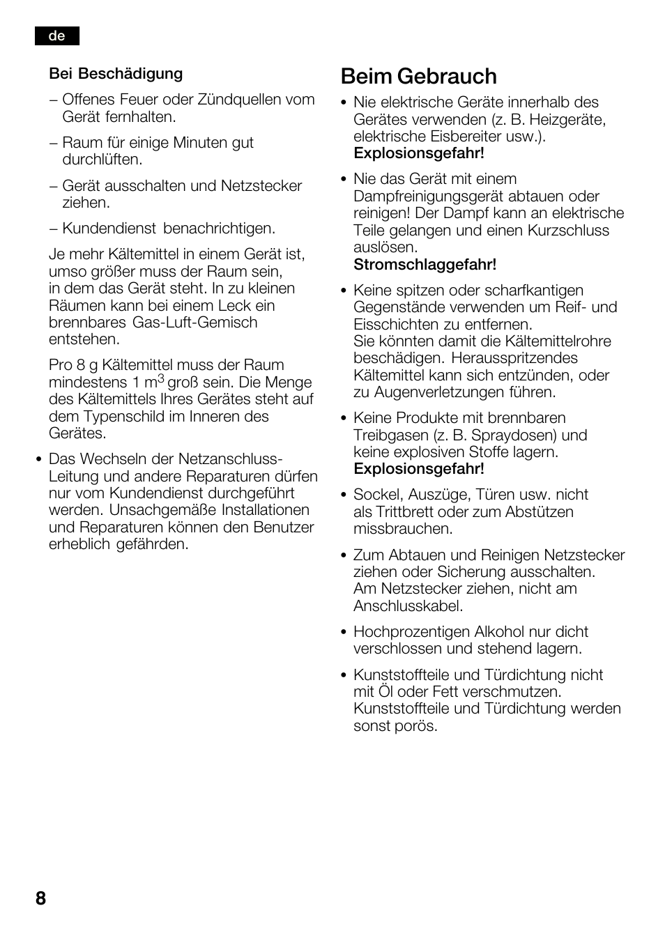 Beim gebrauch | Bosch KGN36SM30 Réfrigérateur-congélateur combiné Premium Luxe User Manual | Page 8 / 143