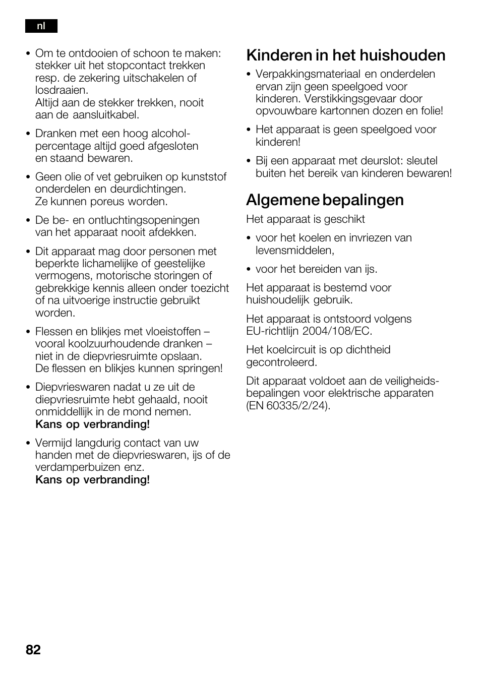 Kinderen in het huishouden, Algemene bepalingen | Bosch KGN36SM30 Réfrigérateur-congélateur combiné Premium Luxe User Manual | Page 82 / 143
