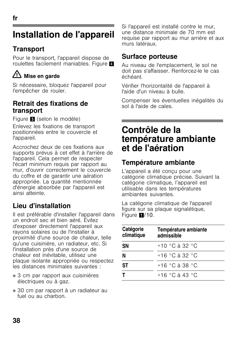 Installation de l'appareil, Fr 38, Transport | Retrait des fixations de transport, Lieu d'installation, Surface porteuse, Température ambiante | Bosch GCM24AW20 Congélateur coffre Premium User Manual | Page 38 / 85