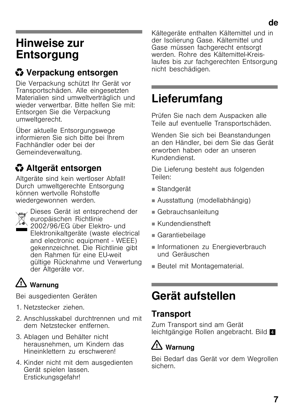 Hinweise zur entsorgung, Lieferumfang, Gerät aufstellen | De 7, X verpackung entsorgen, X altgerät entsorgen, Transport | Bosch GCM24AW20 Congélateur coffre Premium User Manual | Page 7 / 85