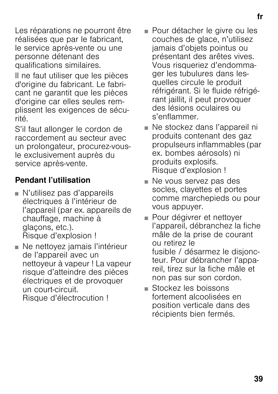 Pendant l’utilisation | Bosch GSV33VW30 Congélateur armoire Confort User Manual | Page 39 / 94