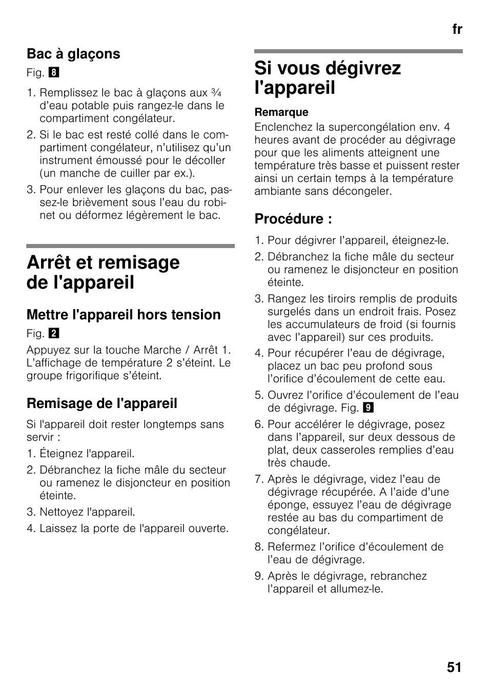 Bac à glaçons, Arrêt et remisage de l'appareil, Mettre l'appareil hors tension | Remisage de l'appareil, Si vous dégivrez l'appareil, Procédure, Fr 51 bac à glaçons | Bosch GSV33VW30 Congélateur armoire Confort User Manual | Page 51 / 94
