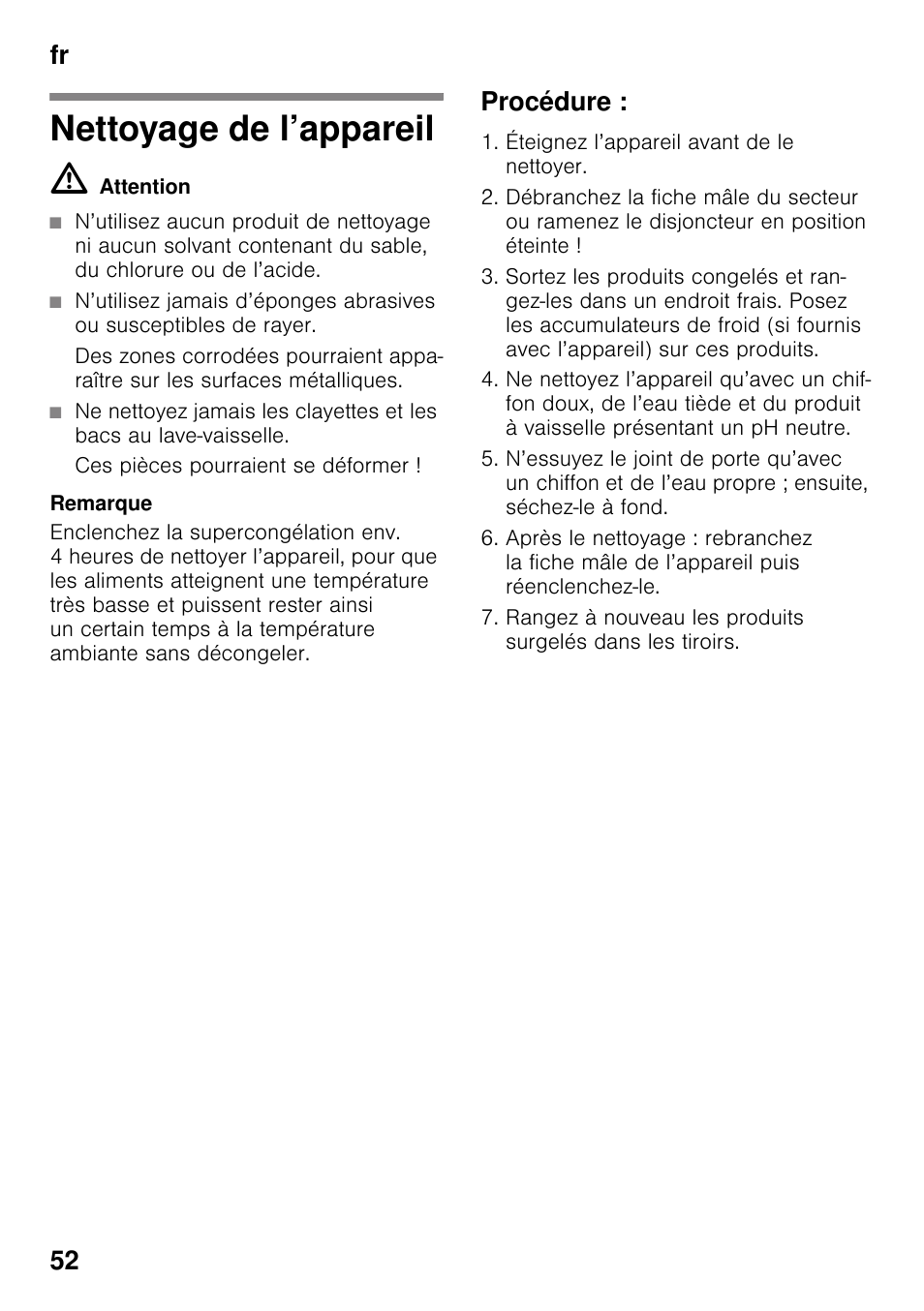 Nettoyage de l’appareil, Procédure, Fr 52 | Bosch GSV33VW30 Congélateur armoire Confort User Manual | Page 52 / 94