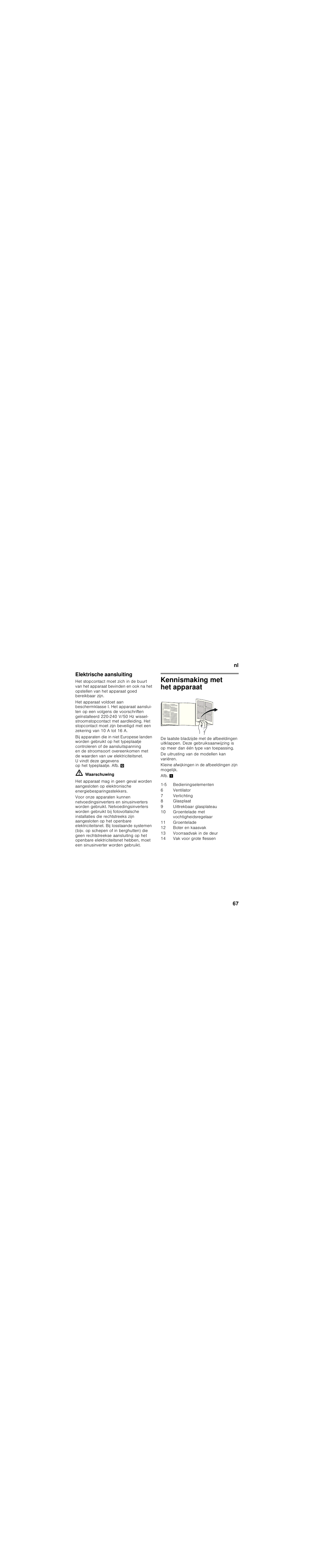 Elektrische aansluiting, Kennismaking met het apparaat | Bosch KIR81AF30 Réfrigérateur intégrable Premium Fixation de porte à pantographe User Manual | Page 67 / 81