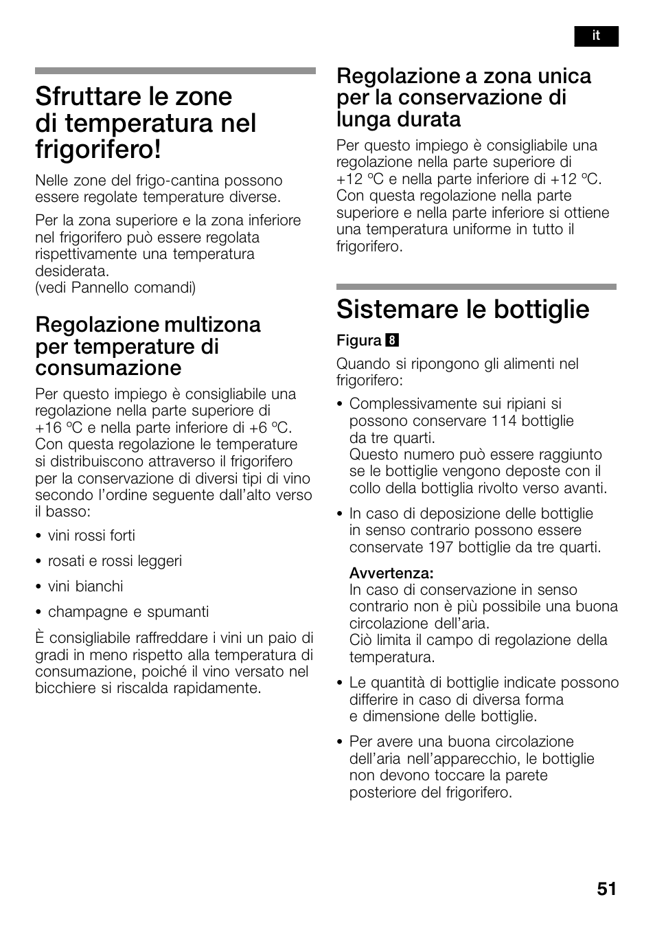 Sfruttare le zone di temperatura, Nel frigorifero, Sistemare le bottiglie | Sfruttare le zone di temperatura nel frigorifero | Bosch KSW38940 Cave à vin de vieillissement Premium Luxe User Manual | Page 51 / 74
