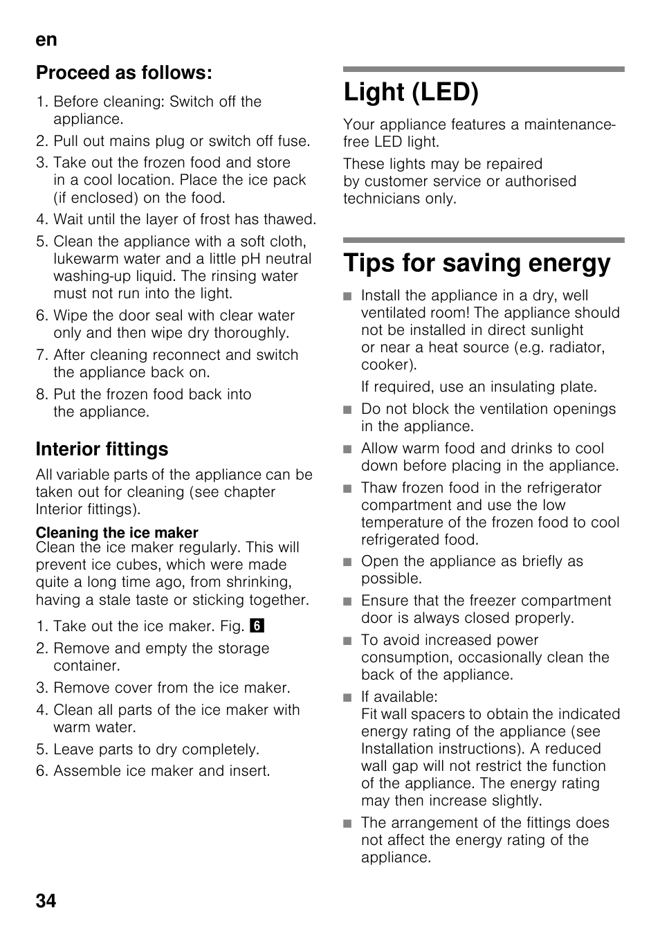 Proceed as follows, Interior fittings, Cleaning the ice maker | Light (led), Tips for saving energy, Light (led) tips for saving energy, En 34 proceed as follows | Bosch GSN33VW30 User Manual | Page 34 / 96