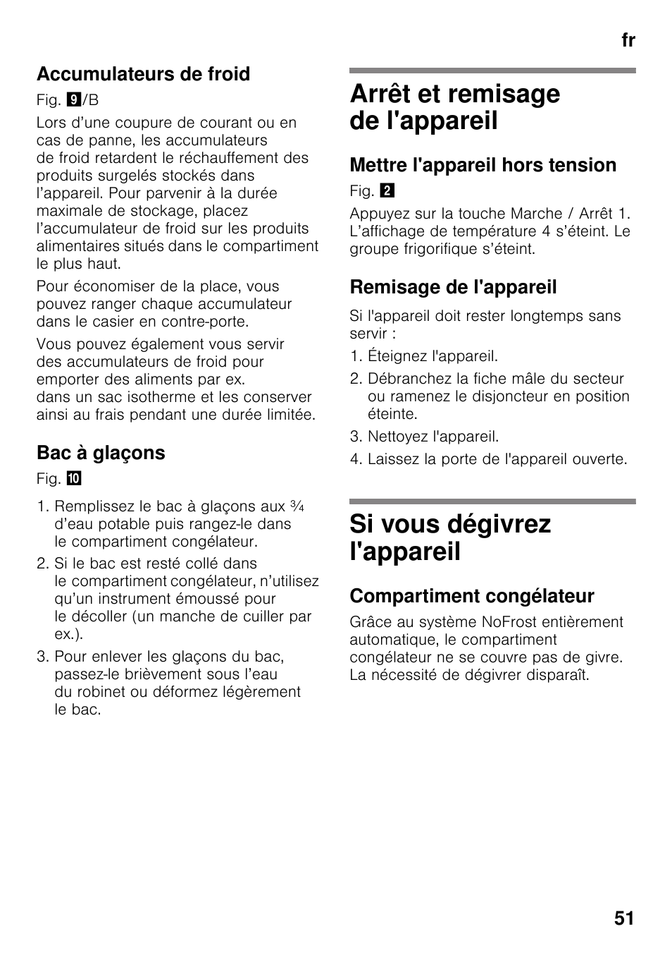 Accumulateurs de froid, Bac à glaçons, Arrêt et remisage de l'appareil | Mettre l'appareil hors tension, Remisage de l'appareil, Si vous dégivrez l'appareil, Compartiment congélateur, Fr 51 accumulateurs de froid | Bosch GSN33VW30 User Manual | Page 51 / 96
