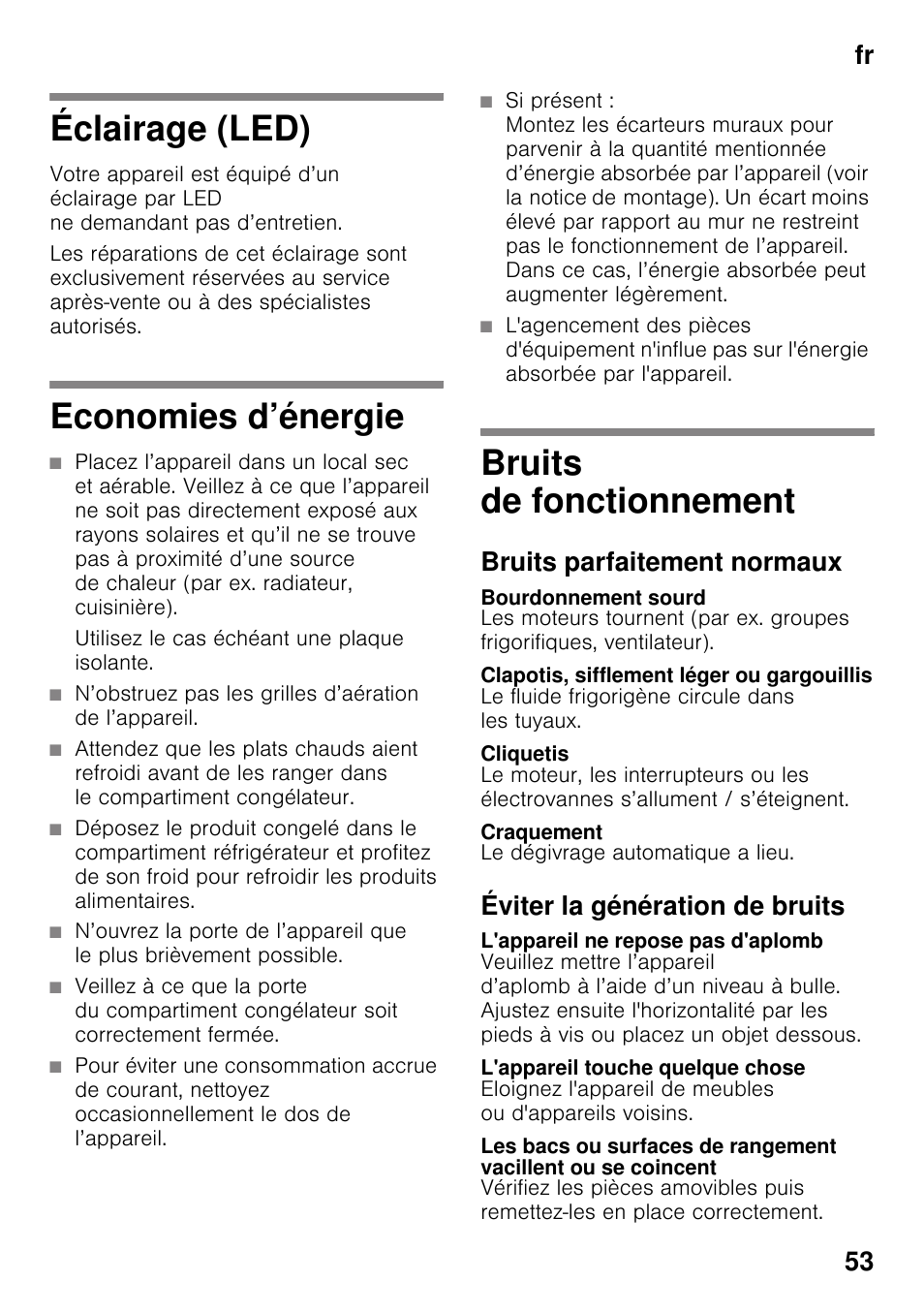 Éclairage (led), Economies d’énergie, Bruits de fonctionnement | Bruits parfaitement normaux, Bourdonnement sourd, Clapotis, sifflement léger ou gargouillis, Cliquetis, Craquement, Éviter la génération de bruits, L'appareil ne repose pas d'aplomb | Bosch GSN33VW30 User Manual | Page 53 / 96