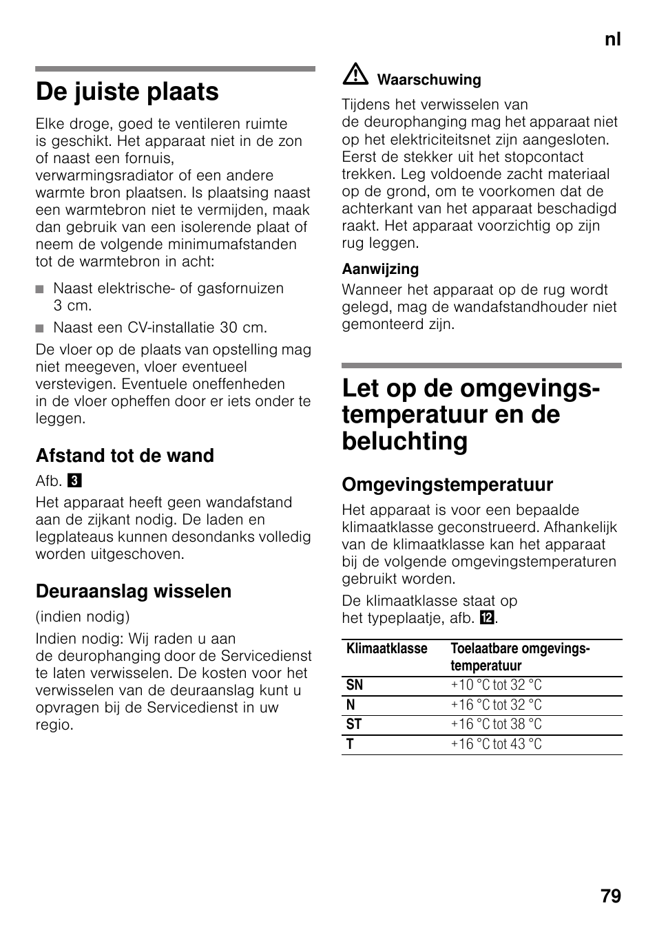 De juiste plaats, Afstand tot de wand, Deuraanslag wisselen | Let op de omgevings- temperatuur en de beluchting, Omgevingstemperatuur, En de beluchting, Nl 79 | Bosch GSN33VW30 User Manual | Page 79 / 96