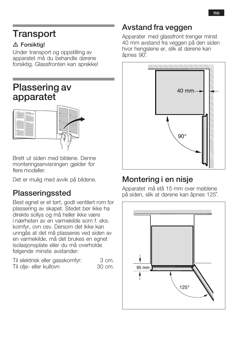 Transport, Plassering av apparatet, Plasseringssted | Avstand fra veggen, Montering i en nisje | Bosch KGN36SM30 Réfrigérateur-congélateur combiné Premium Luxe User Manual | Page 17 / 40