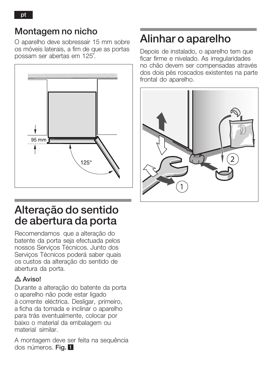 Alteração do sentido de abertura da porta, Alinhar o aparelho, Montagem no nicho | Bosch KGN36SM30 Réfrigérateur-congélateur combiné Premium Luxe User Manual | Page 26 / 40