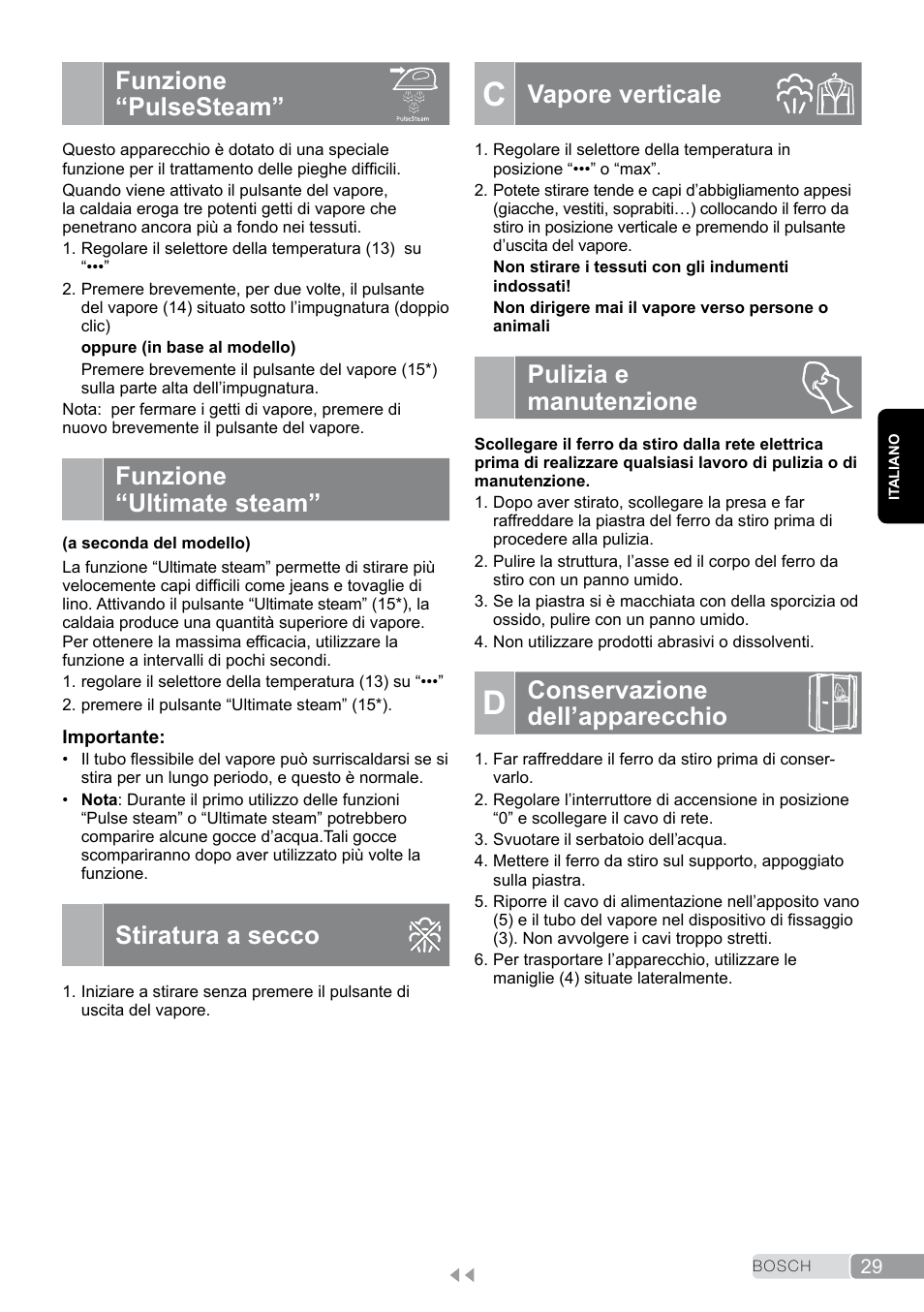 Funzione “pulsesteam, Funzione “ultimate steam, Stiratura a secco | C vapore verticale, Pulizia e manutenzione, D conservazione dell’apparecchio, Vapore verticale, Conservazione dell’apparecchio | Bosch TDS2011 User Manual | Page 29 / 136