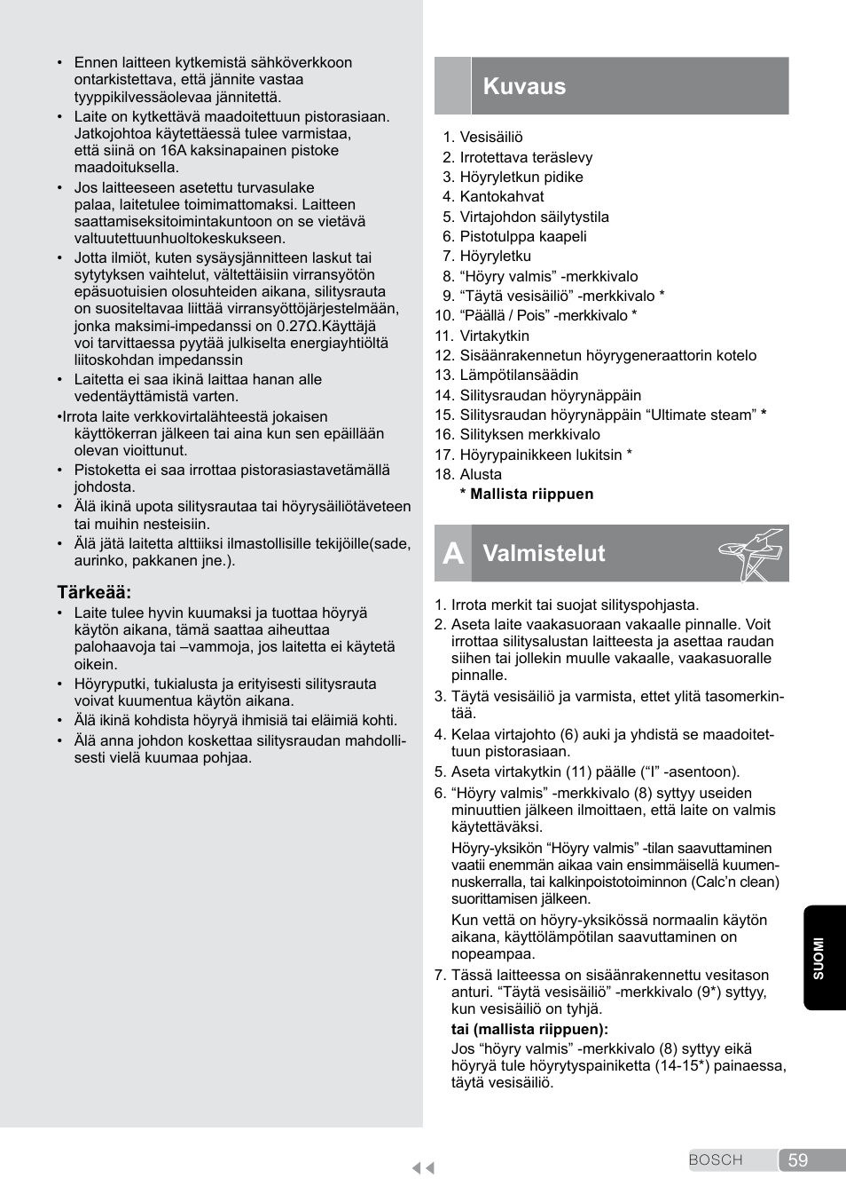 Kuvaus, A valmistelut, Valmistelut | Bosch TDS2011 User Manual | Page 59 / 136