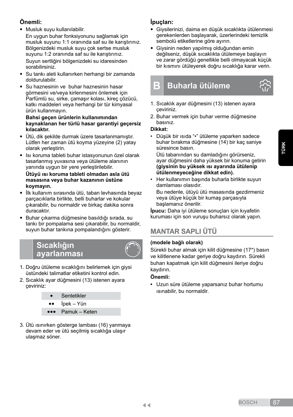 Sıcaklığın ayarlanması, B buharla ütüleme, Buharla ütüleme | Mantar sapli ütü | Bosch TDS2011 User Manual | Page 87 / 136