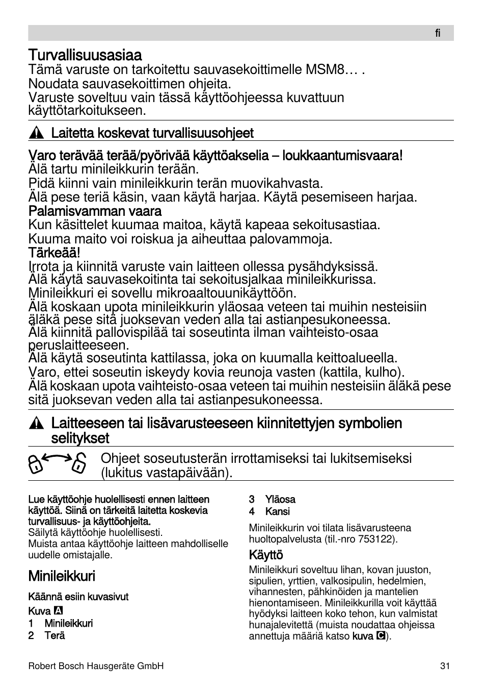 Turvallisuusasiaa, Minileikkuri | Bosch MSM87165 Mixeur plongeant noir EDG User Manual | Page 31 / 75
