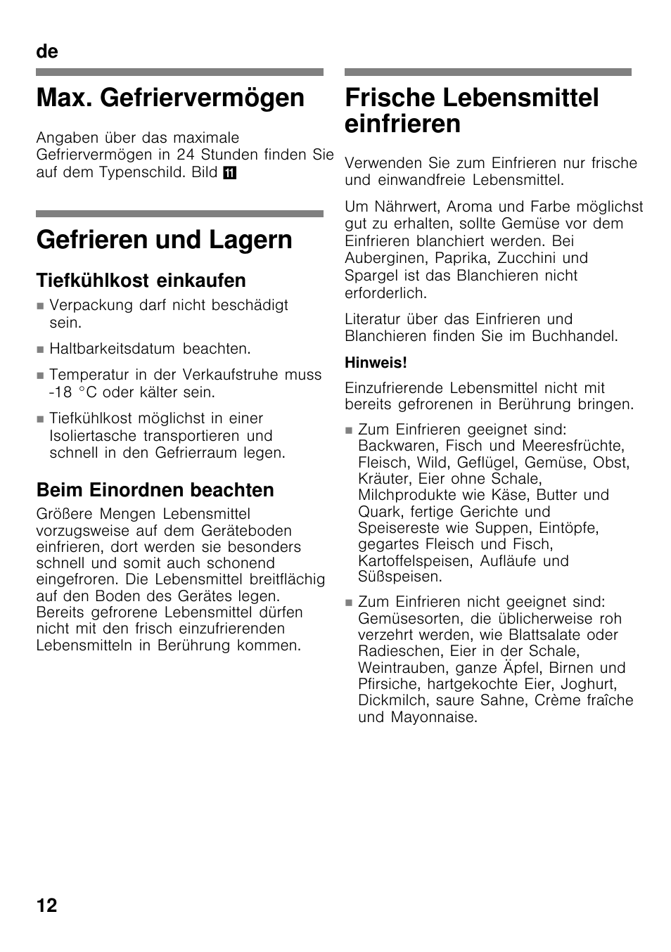 Max. gefriervermögen, Gefrieren und lagern, Frische lebensmittel einfrieren | De 12, Tiefkühlkost einkaufen, Beim einordnen beachten | Bosch GCM34AW20 User Manual | Page 12 / 85