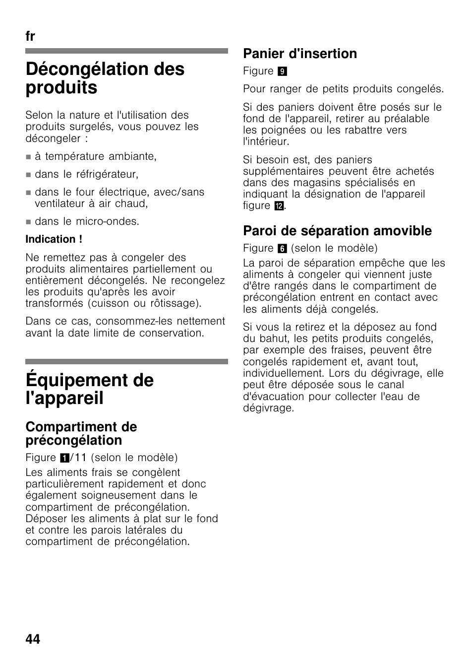 Décongélation des produits, Équipement de l'appareil, Fr 44 | Compartiment de précongélation, Panier d'insertion, Paroi de séparation amovible | Bosch GCM34AW20 User Manual | Page 44 / 85