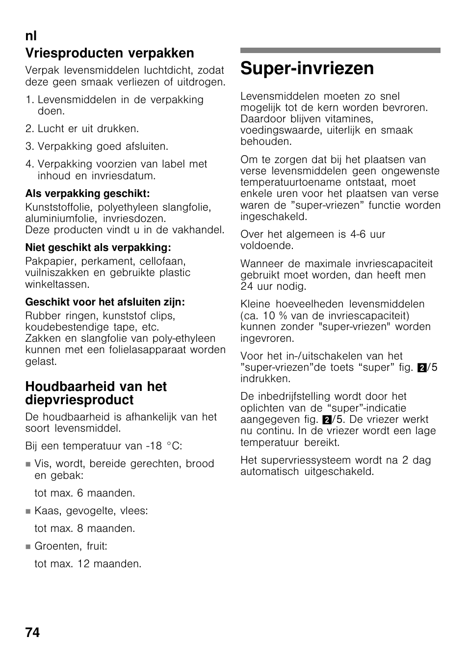 Super-invriezen, Nl 74 vriesproducten verpakken, Houdbaarheid van het diepvriesproduct | Bosch GCM34AW20 User Manual | Page 74 / 85