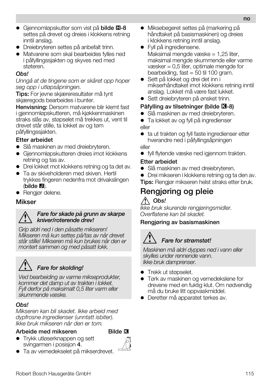 Rengjøring og pleie | Bosch MUM57810 KITCHEN MACHINE INOX 900W HOME PRO Home Professional User Manual | Page 115 / 208