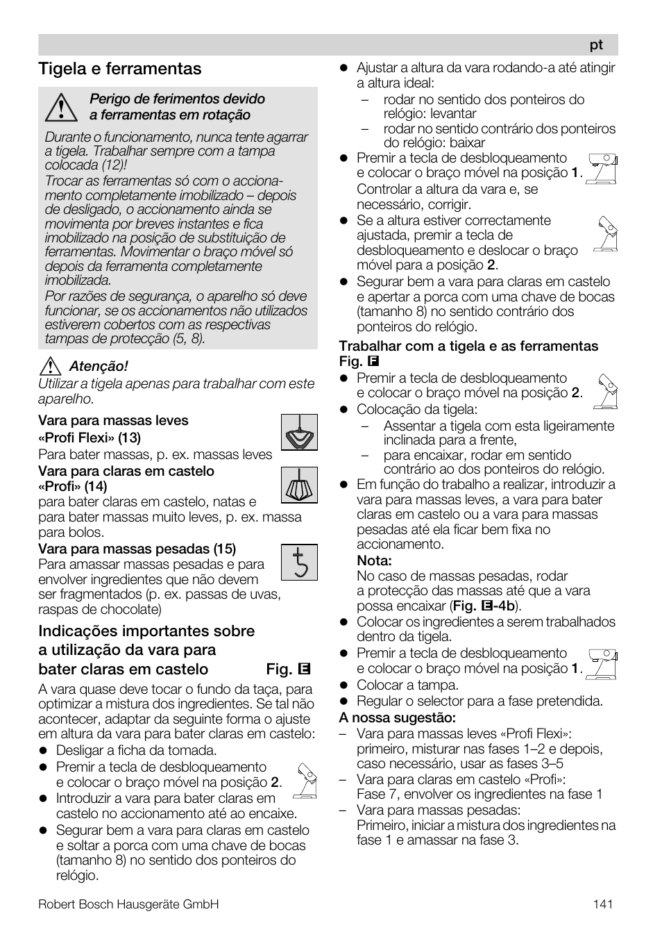 Tigela e ferramentas | Bosch MUM57810 KITCHEN MACHINE INOX 900W HOME PRO Home Professional User Manual | Page 141 / 208