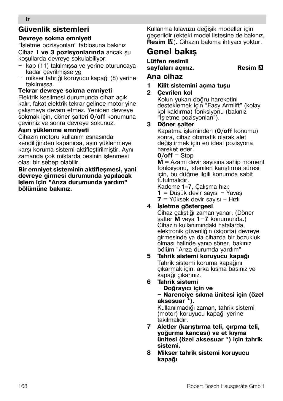 Genel bakýþ, Güvenlik sistemleri, Ana cihaz | Bosch MUM57810 KITCHEN MACHINE INOX 900W HOME PRO Home Professional User Manual | Page 168 / 208