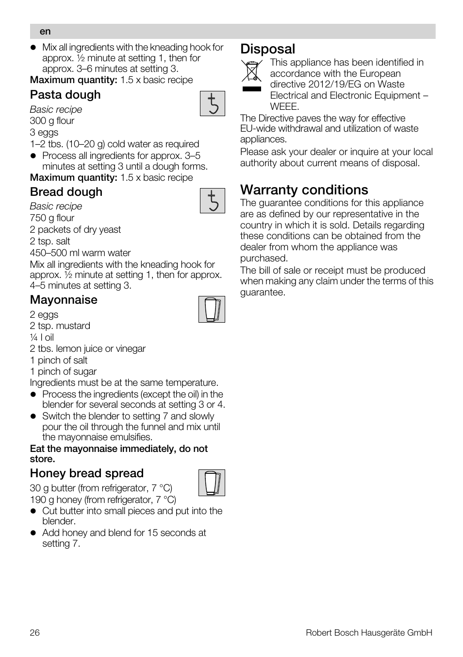 Disposal, Warranty conditions, Pasta dough | Bread dough, Mayonnaise, Honey bread spread | Bosch MUM57810 KITCHEN MACHINE INOX 900W HOME PRO Home Professional User Manual | Page 26 / 208
