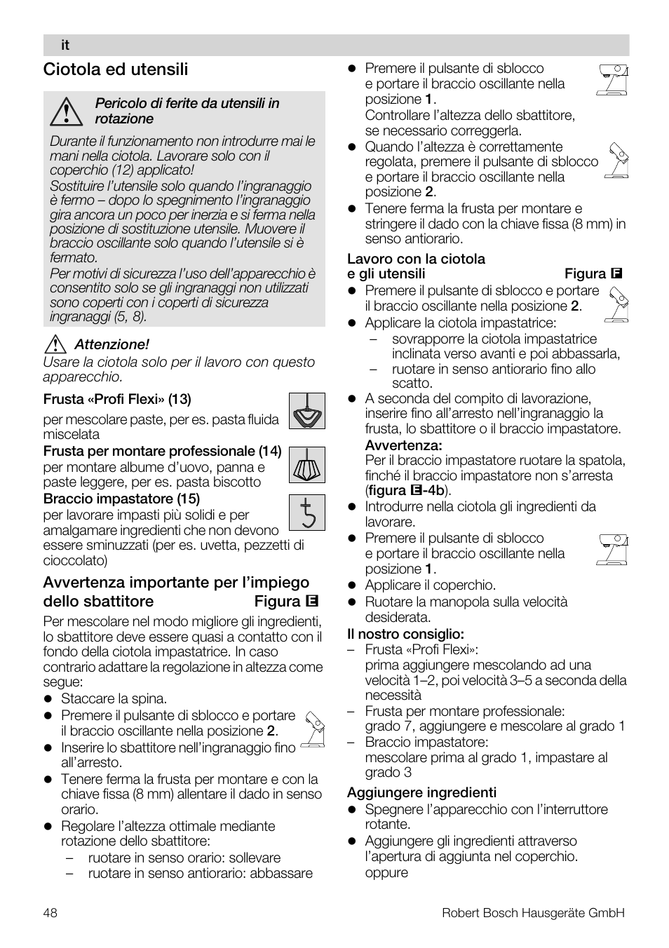 Ciotola ed utensili | Bosch MUM57810 KITCHEN MACHINE INOX 900W HOME PRO Home Professional User Manual | Page 48 / 208