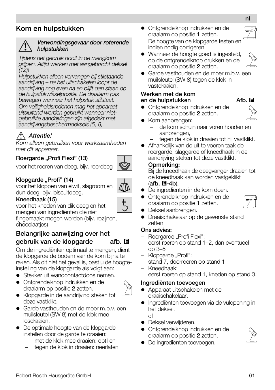 Kom en hulpstukken | Bosch MUM57810 KITCHEN MACHINE INOX 900W HOME PRO Home Professional User Manual | Page 61 / 208