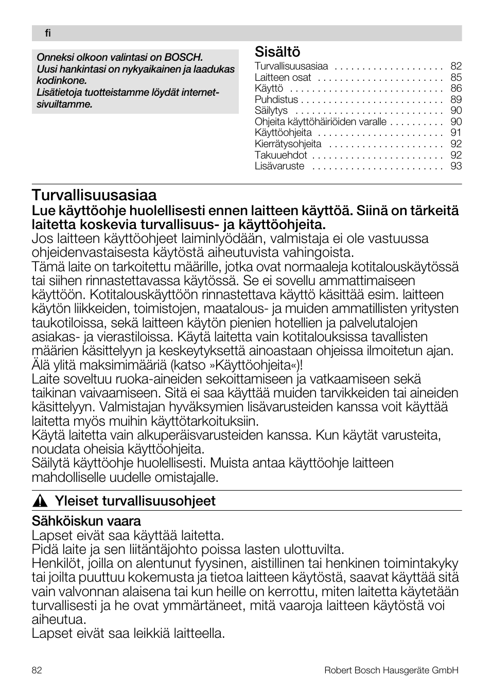 Turvallisuusasiaa, Sisältö | Bosch MUM57810 KITCHEN MACHINE INOX 900W HOME PRO Home Professional User Manual | Page 82 / 208