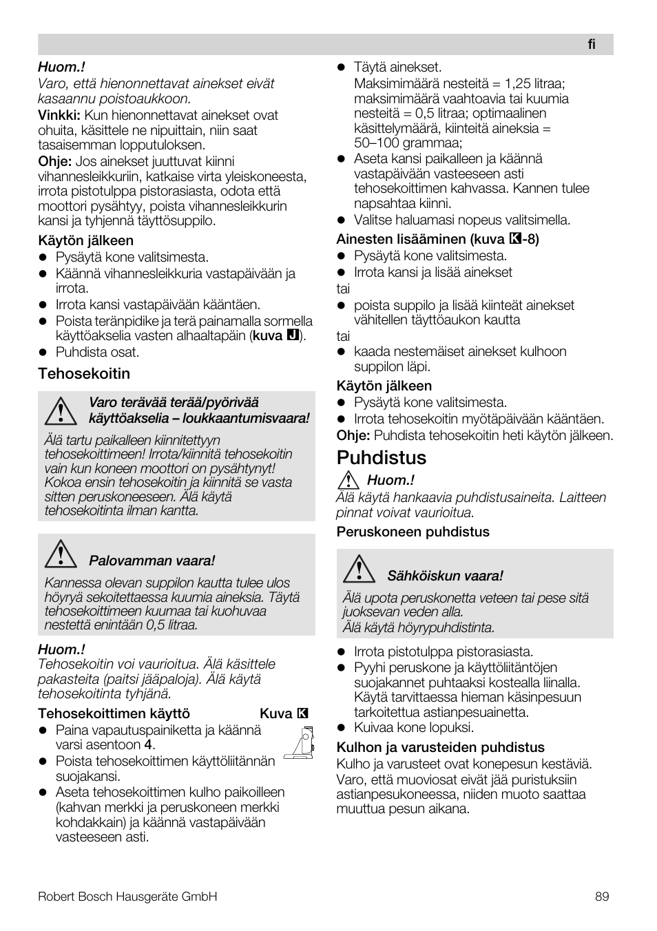 Puhdistus | Bosch MUM57810 KITCHEN MACHINE INOX 900W HOME PRO Home Professional User Manual | Page 89 / 208
