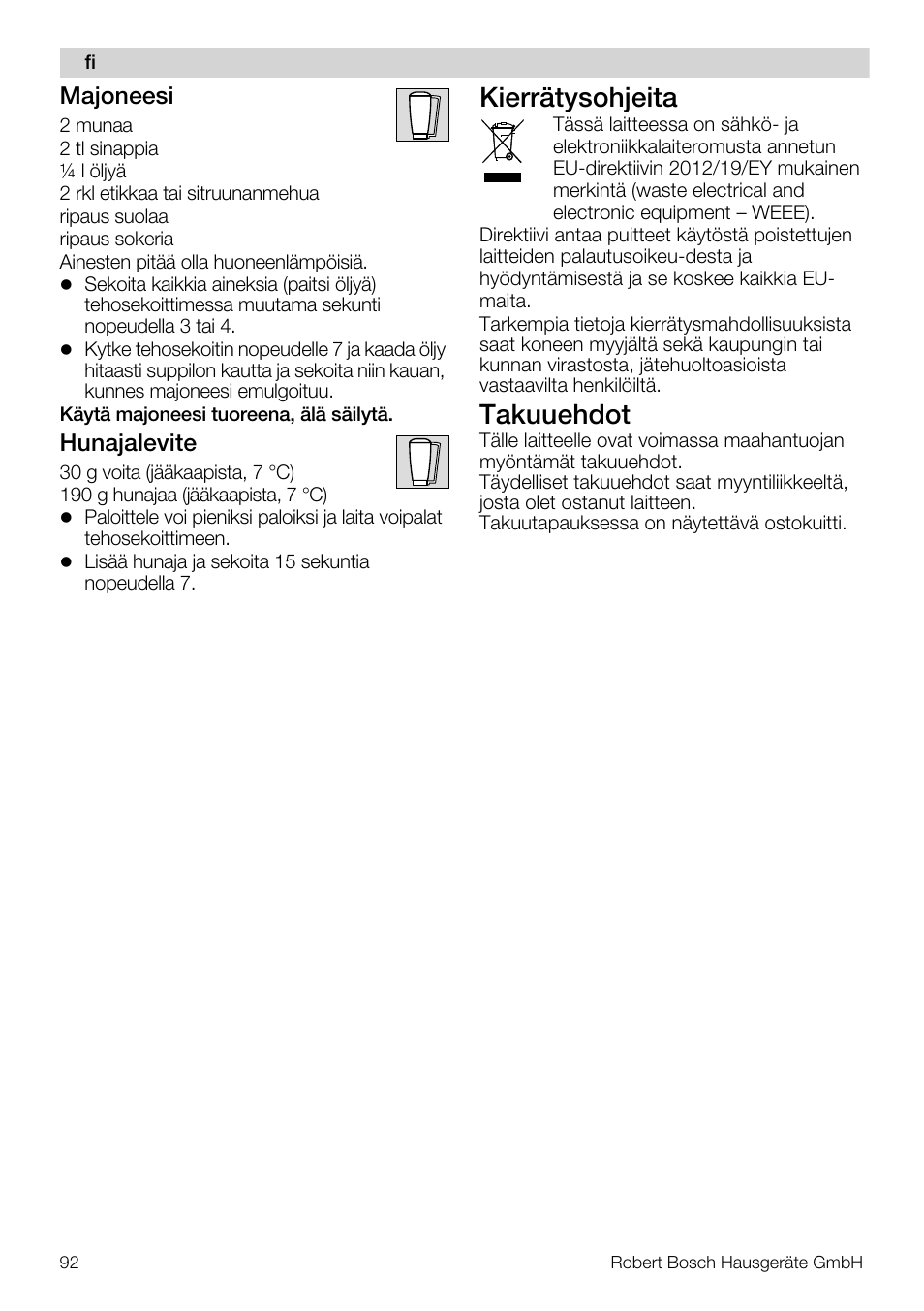 Kierrätysohjeita, Takuuehdot | Bosch MUM57810 KITCHEN MACHINE INOX 900W HOME PRO Home Professional User Manual | Page 92 / 208