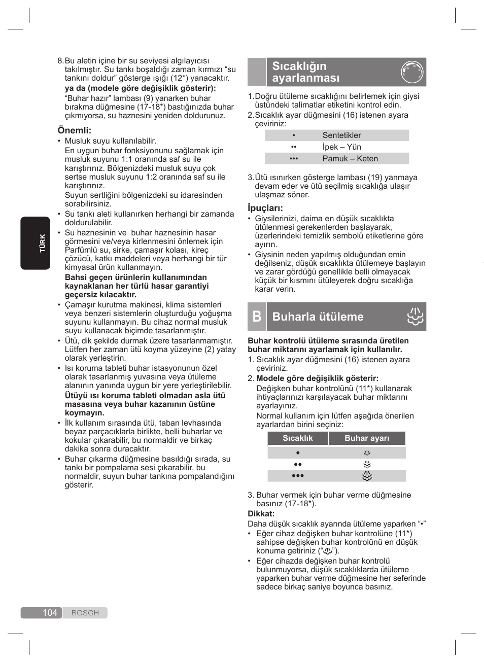 Pulsesteam” özelliği, Intelligent steam” özelliği, Buharsız ütüleme | Sıcaklığın ayarlanması, Buharla ütüleme | Bosch TDS2240 Centrale vapeur TDS2240 User Manual | Page 104 / 160