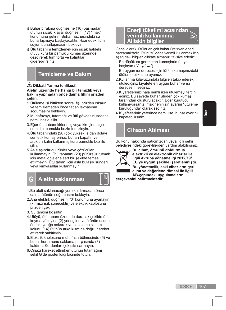 Cihazın atılması, Temizleme ve bakım, Aletin saklanması | Ütünün buhar haznesinin yıkanması | Bosch TDS2240 Centrale vapeur TDS2240 User Manual | Page 107 / 160