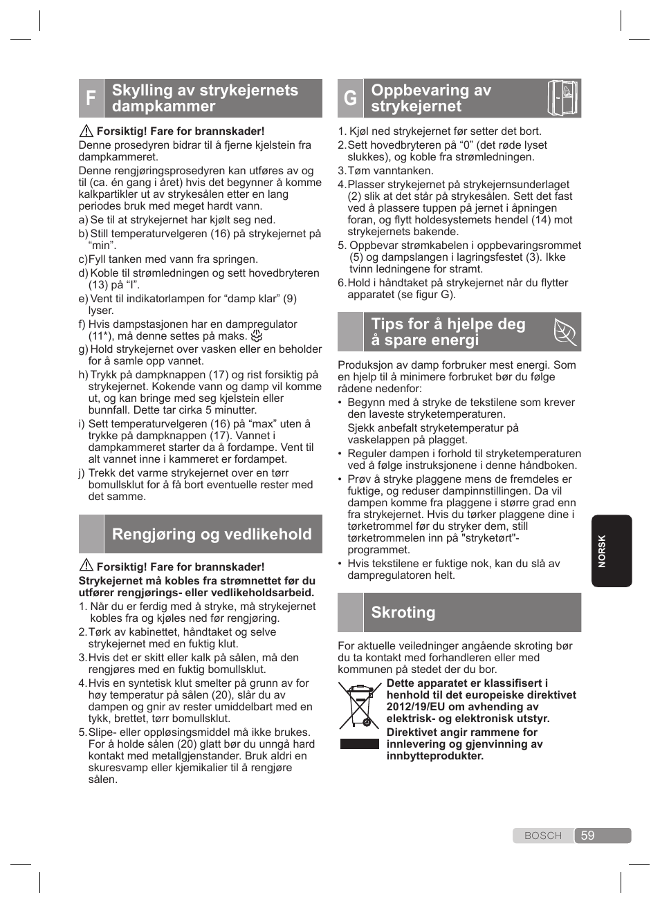 Oppbevaring av strykejernet, Tips for å hjelpe deg å spare energi, Skroting | Skylling av strykejernets dampkammer, Rengjøring og vedlikehold, Calc‘n‘clean advanced | Bosch TDS2240 Centrale vapeur TDS2240 User Manual | Page 59 / 160