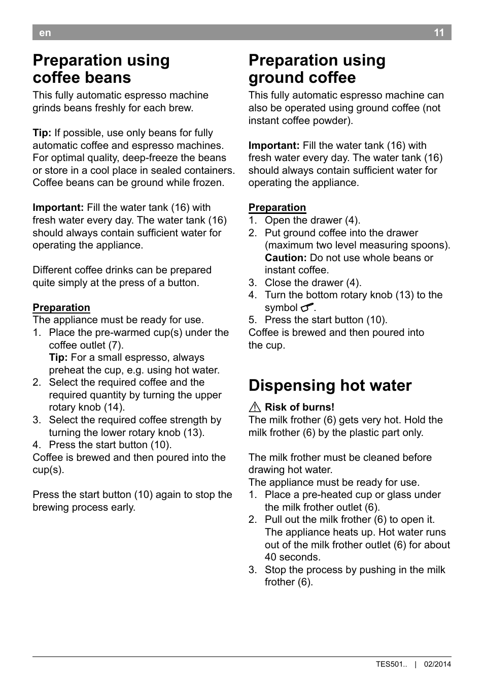 Preparation using coffee beans, Preparation using ground coffee, Dispensing hot water | Bosch TES50129RW VeroCafe Machine à café Expresso automatique Noir User Manual | Page 15 / 122