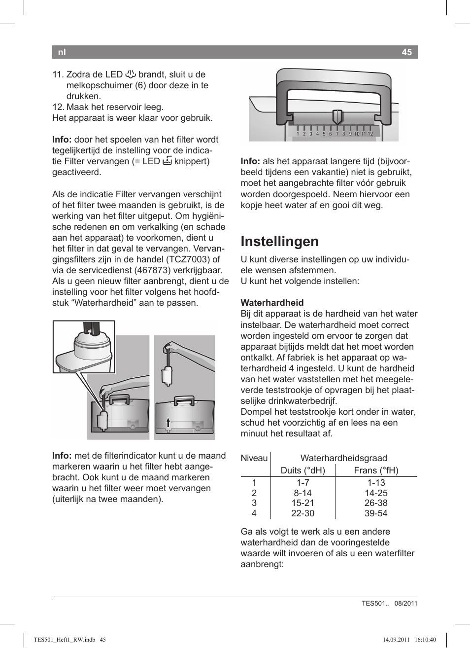 Instellingen | Bosch TES50129RW VeroCafe Machine à café Expresso automatique Noir User Manual | Page 45 / 117