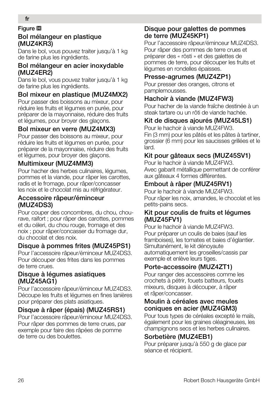 Bosch MUM4640 ROBOT BLANC ROSE 550W BLENDER BOL PLASTI User Manual | Page 26 / 174