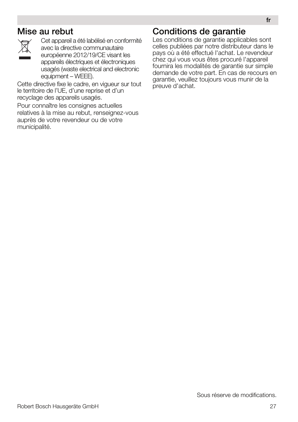 Mise au rebut, Conditions de garantie | Bosch MUM4640 ROBOT BLANC ROSE 550W BLENDER BOL PLASTI User Manual | Page 27 / 174