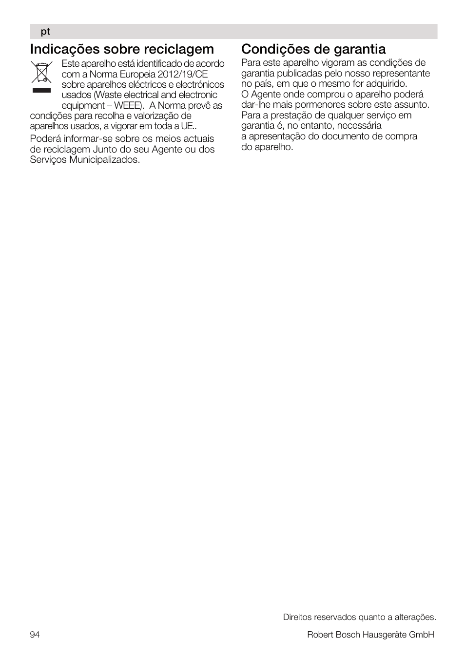 Indicações sobre reciclagem, Condições de garantia | Bosch MUM4640 ROBOT BLANC ROSE 550W BLENDER BOL PLASTI User Manual | Page 94 / 174