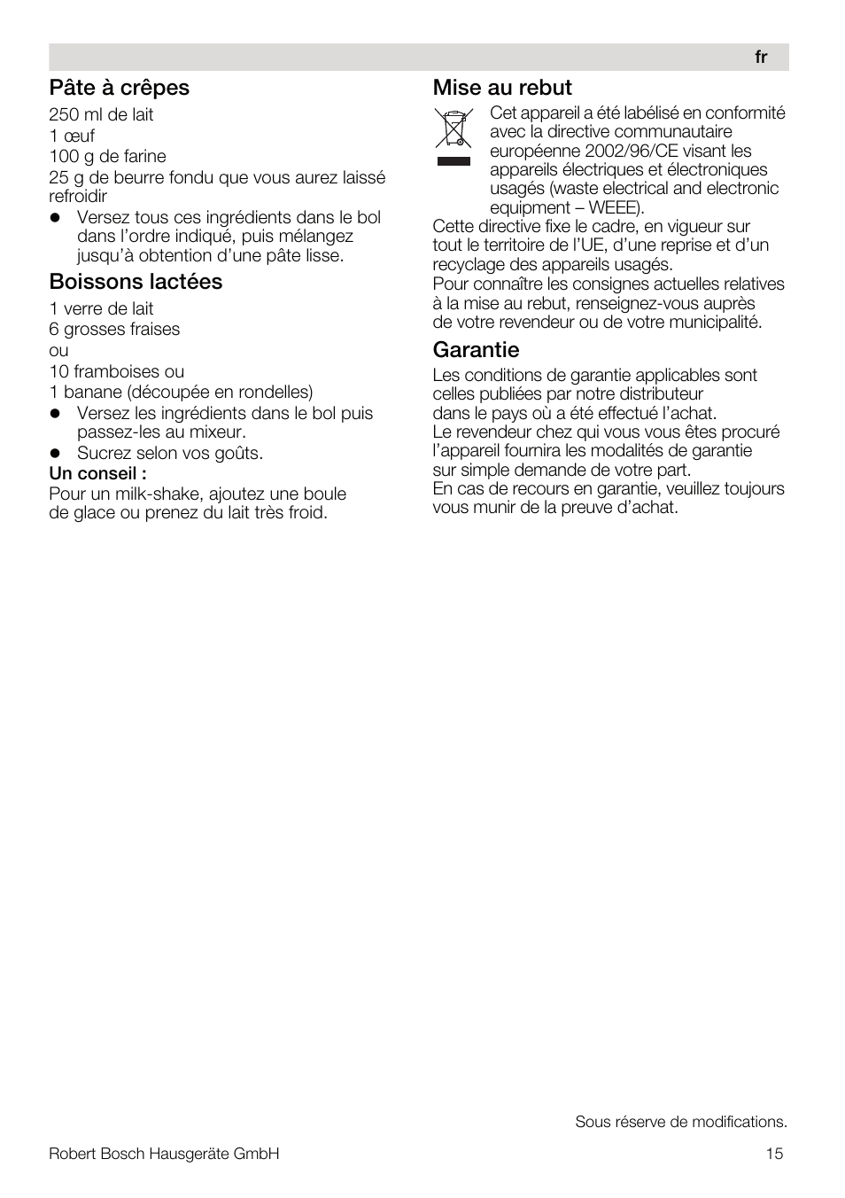 Pâte à crêpes, Boissons lactées, Mise au rebut | Garantie | Bosch MSM67160 Mixeur plongeant noir gris User Manual | Page 15 / 98