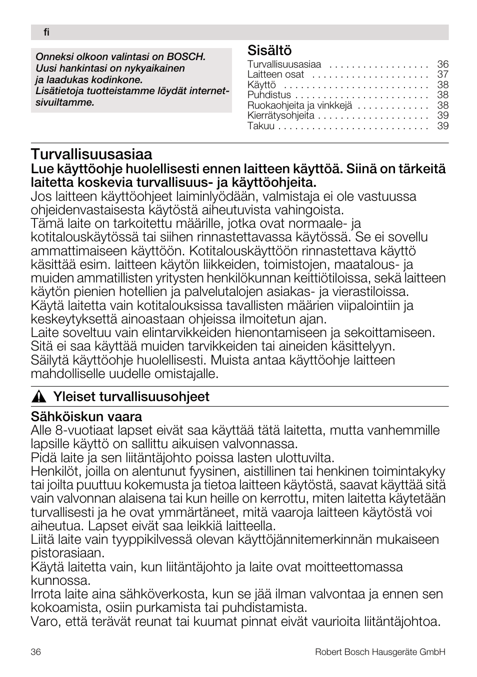 Turvallisuusasiaa, Sisältö | Bosch MSM67160 Mixeur plongeant noir gris User Manual | Page 36 / 98