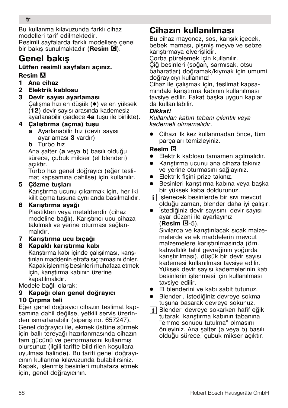 Genel bakýþ, Cihazýn kullanýlmasý | Bosch MSM67160 Mixeur plongeant noir gris User Manual | Page 58 / 98