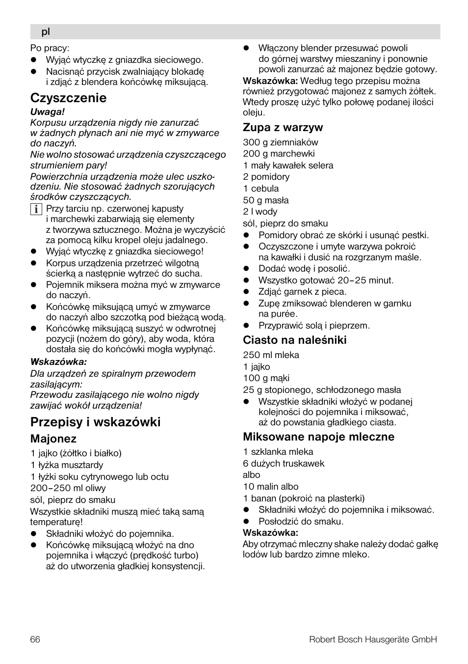 Czyszczenie, Przepisy i wskazówki, Majonez | Zupa z warzyw, Ciasto na naleœniki, Miksowane napoje mleczne | Bosch MSM67160 Mixeur plongeant noir gris User Manual | Page 66 / 98