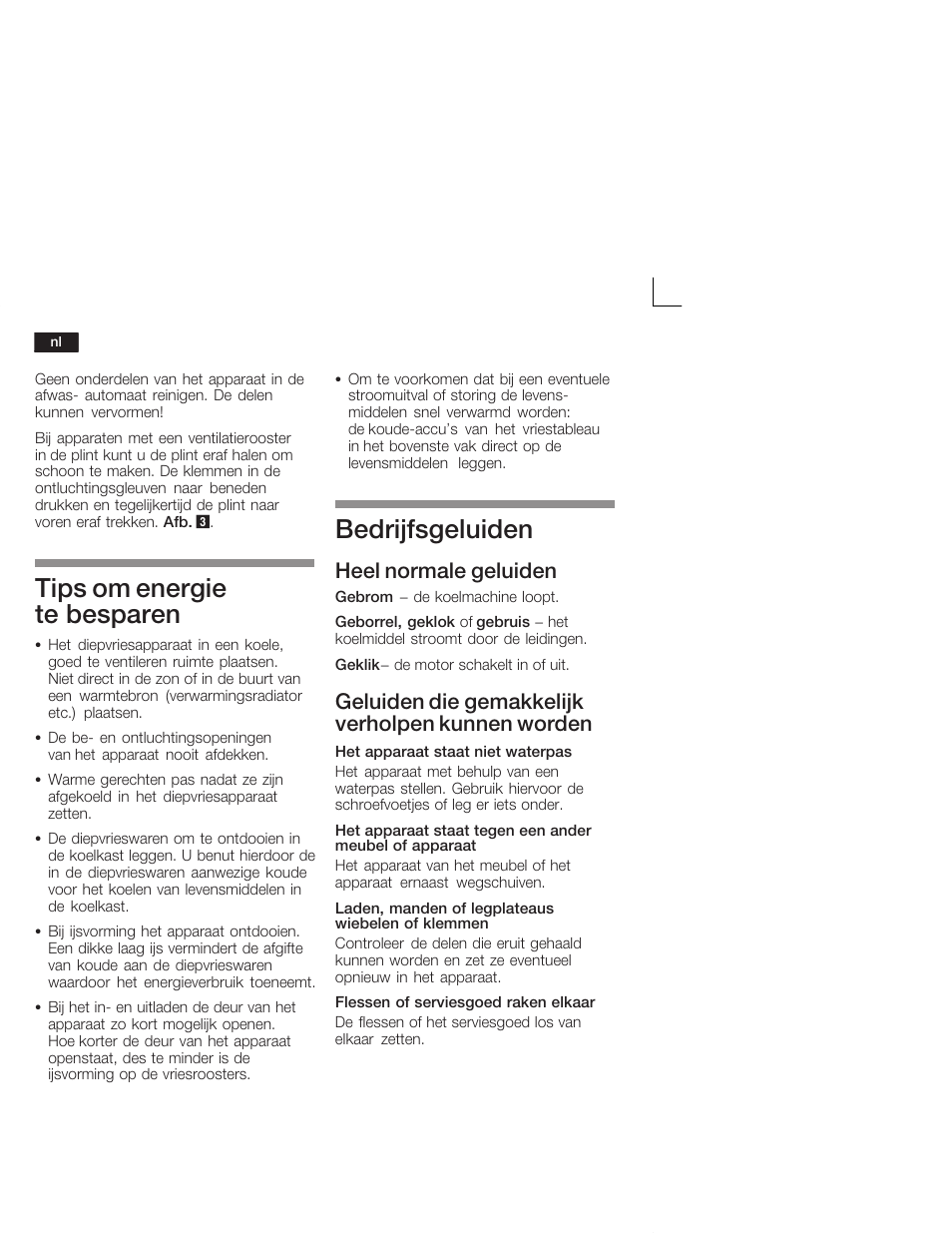 Tips om energie teăbesparen, Bedrijfsgeluiden, Heel normale geluiden | Geluiden die gemakkelijk verholpen kunnen worden | Bosch GUD15A50 Congélateur intégrable Premium Fixation de porte à pantographe User Manual | Page 60 / 65