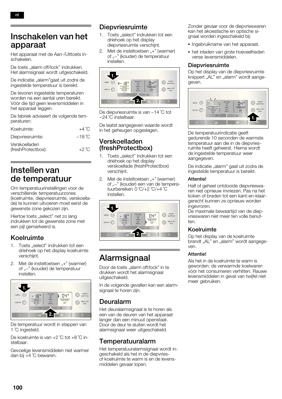 Inschakelen van het apparaat, Instellen van de temperatuur, Alarmsignaal | Koelruimte, Diepvriesruimte, Verskoelladen (freshprotectbox), Deuralarm, Temperatuuralarm | Bosch KAD62S51 Réfrigérateur-congélateur américain Premium User Manual | Page 100 / 114