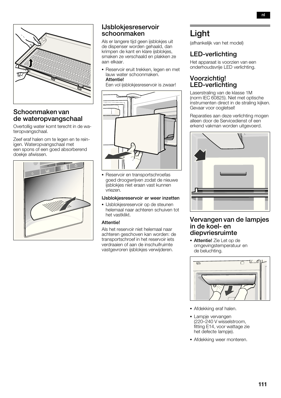 Light, Schoonmaken van de wateropvangschaal, Ijsblokjesreservoir schoonmaken | Ledćverlichting, Voorzichtig! ledćverlichting | Bosch KAD62S51 Réfrigérateur-congélateur américain Premium User Manual | Page 111 / 114